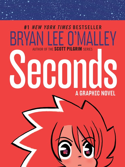Title details for Seconds by Bryan Lee O'Malley - Available